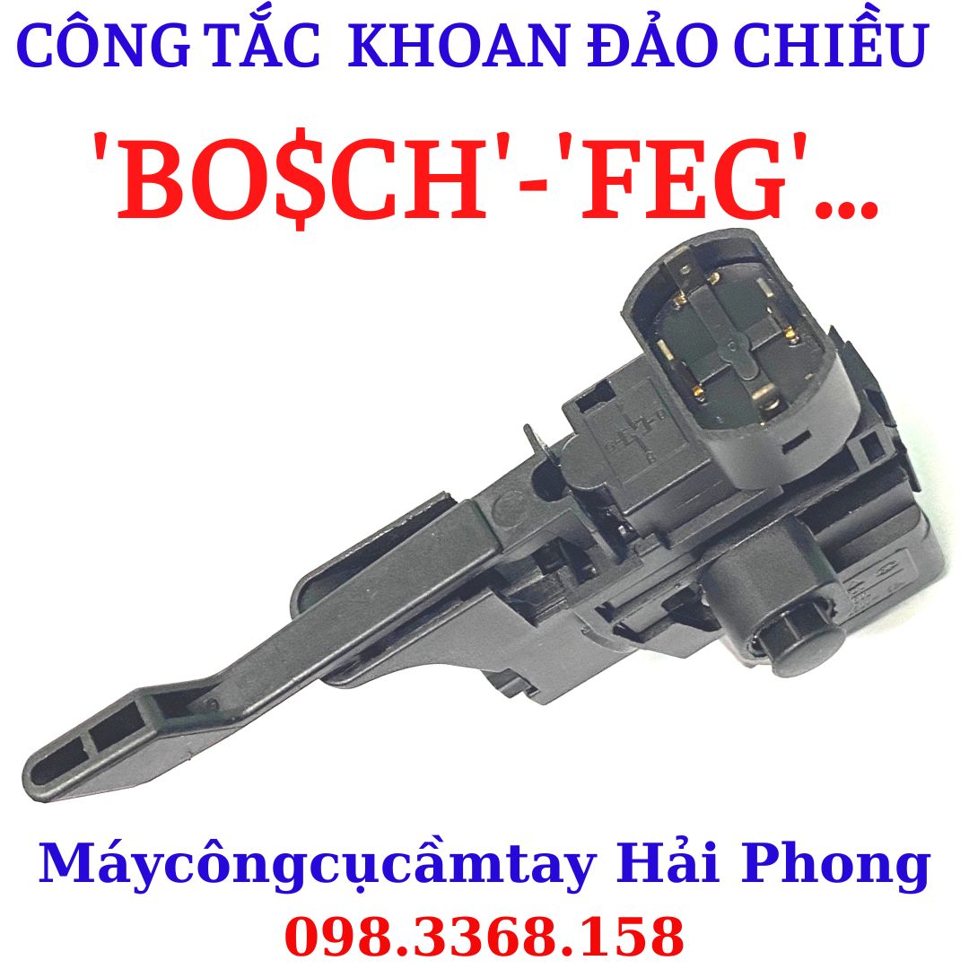 Công tắc máy Khoan có đảo chiều dùng cho 'BO.S.CH' , 'FEG' , 'DEAWATT'... 6 A -100V/250V - 50/60Hz