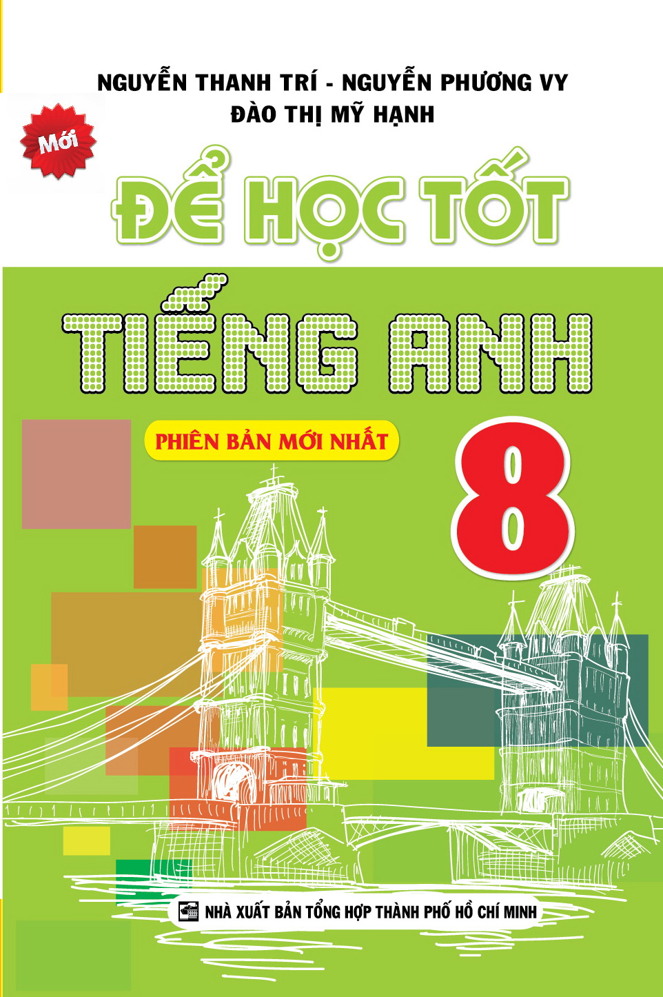 ĐỂ HỌC TỐT TIẾNG ANH 8_KV