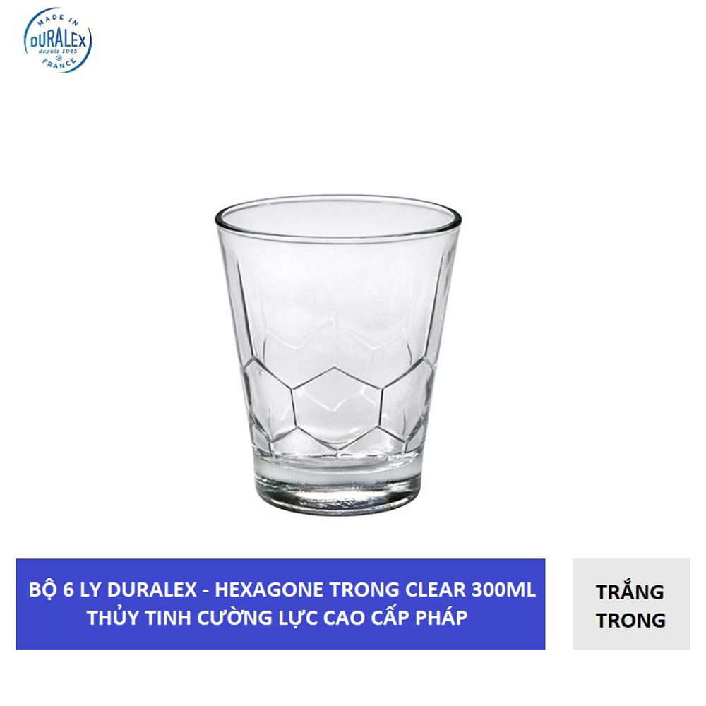 Bộ 6 ly D1074A Duralex - Hexagone trong Clear 300ml Thủy tinh cường lực cao cấp Pháp