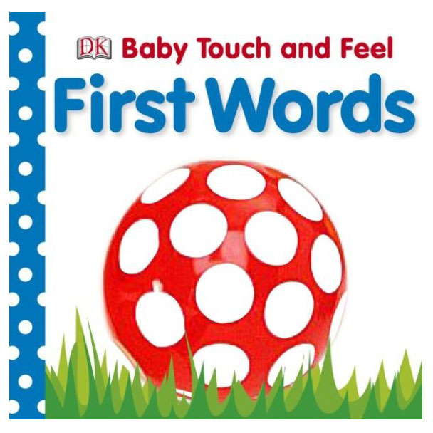 DK First Words (Series Baby Touch And Feel)