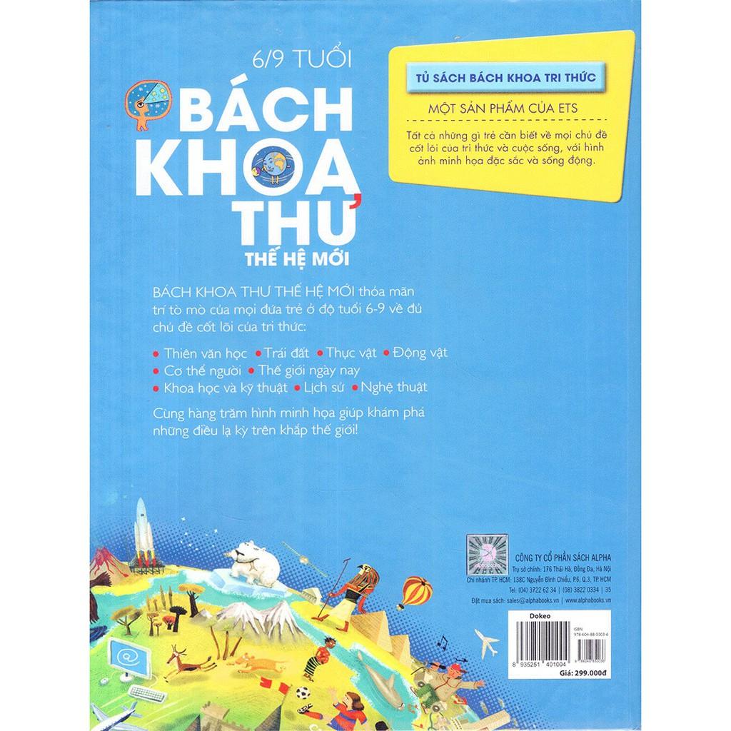 Sách - Bách Khoa Thư Thế Hệ Mới (6/9 Tuổi)