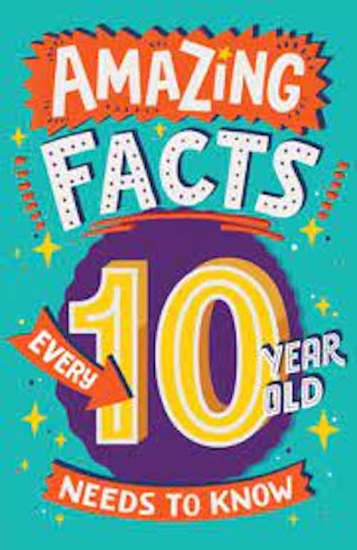 Truyện đọc thiếu nhi tiếng Anh: Amazing Facts Every 10 Year Old Needs To Know