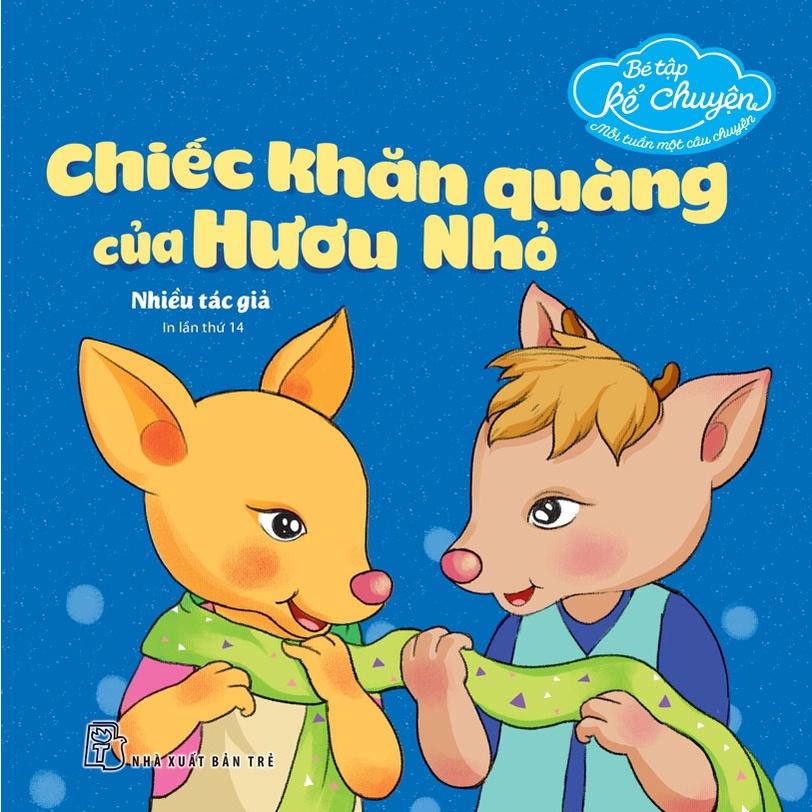Bé Tập Kể Chuyện. Chiếc Khăn Quàng Của Hươu Nhỏ - Bản Quyền