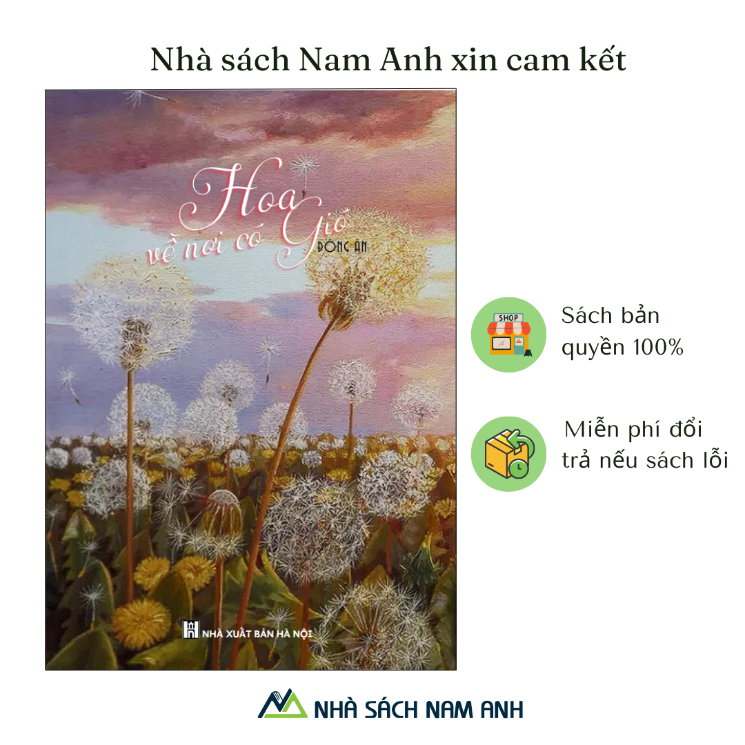 Sách - Hoa Về Nơi Có Gió - Tác Giả Đông Ân