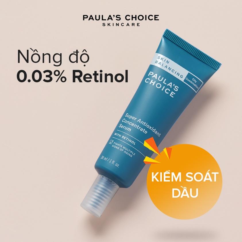Serum Cho Da Dầu Bắt Đầu Dùng Retinol Skin Balancing Super Antioxidant Concentrate Serum 30ml(Mã 3350)