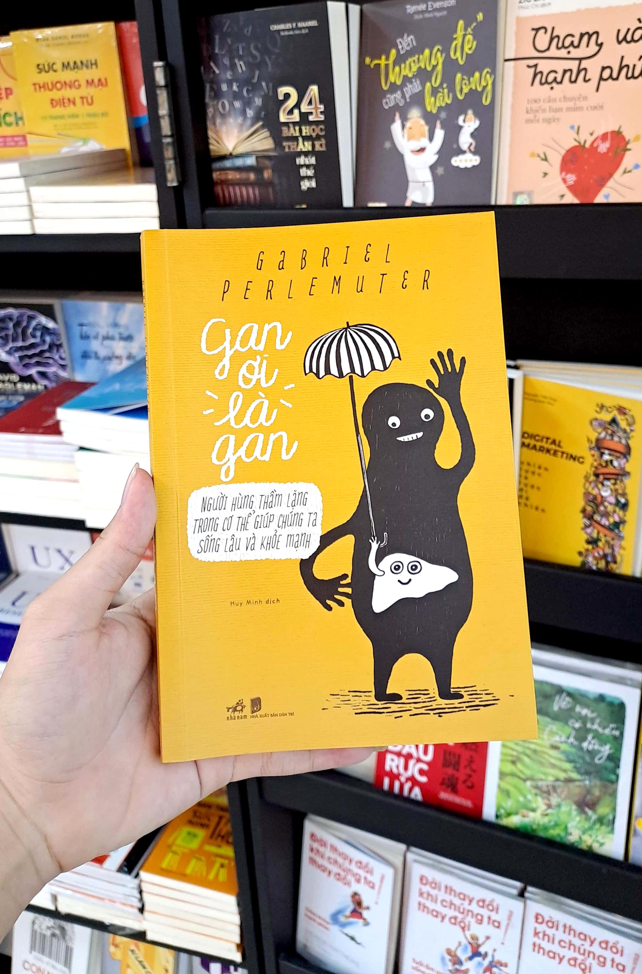 Gan Ơi Là Gan - Người Hùng Thầm Lặng Trong Cơ Thể Giúp Chúng Ta Sống Lâu Và Khỏe Mạnh