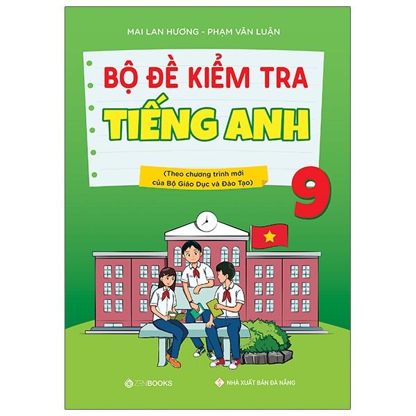 Bộ Đề Kiểm Tra Tiếng Anh 9