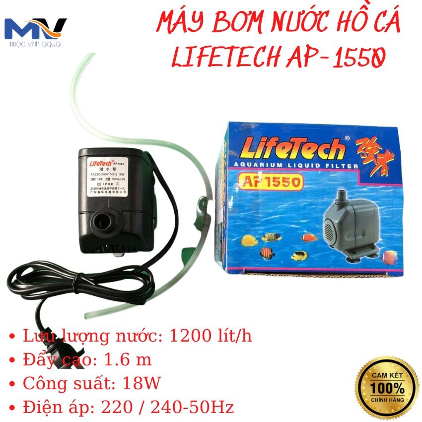 MÁY BƠM NƯỚC HỒ CÁ LIFETECH AP-1550 CÔNG SUẤT 18W, LƯU LƯỢNG 1600L/H | CỬA HÀNG THIẾT BỊ LỌC NƯỚC HỒ CÁ MỘC VINH AQUA