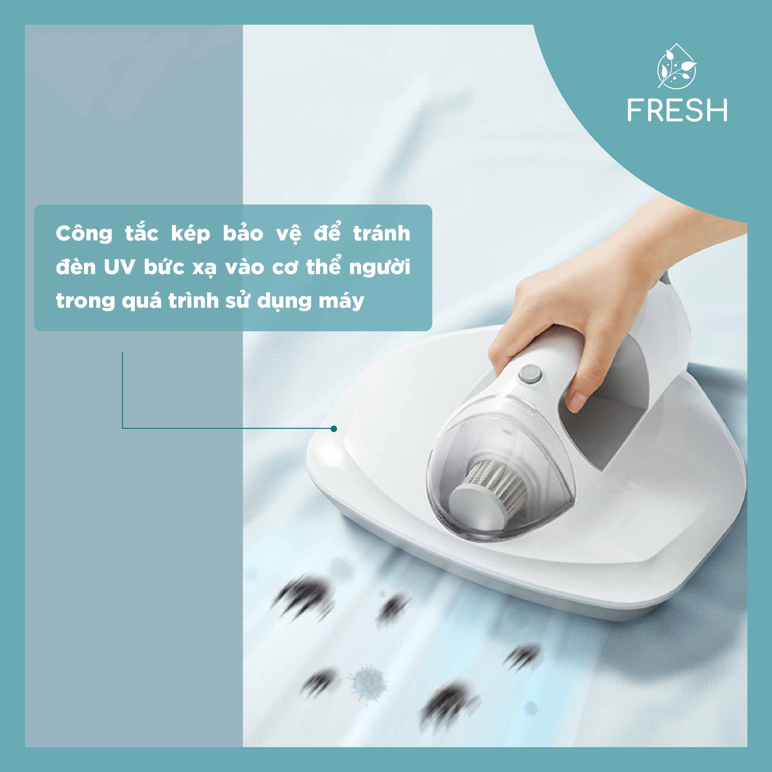 Máy Hút Bụi Cầm Tay Diệt Khuẩn Cho Giường Nệm Công Suất 400W Chứa Đèn UV - FRESH
