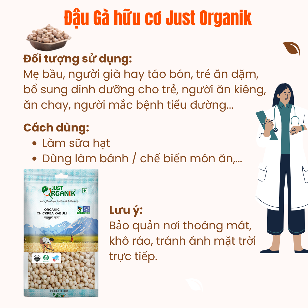 Hạt Đậu Gà Khô Trắng Hữu Cơ Just Organik Organic Chickpea Nhập Khẩu Ấn Độ Ăn Dặm Cho Bé 500g