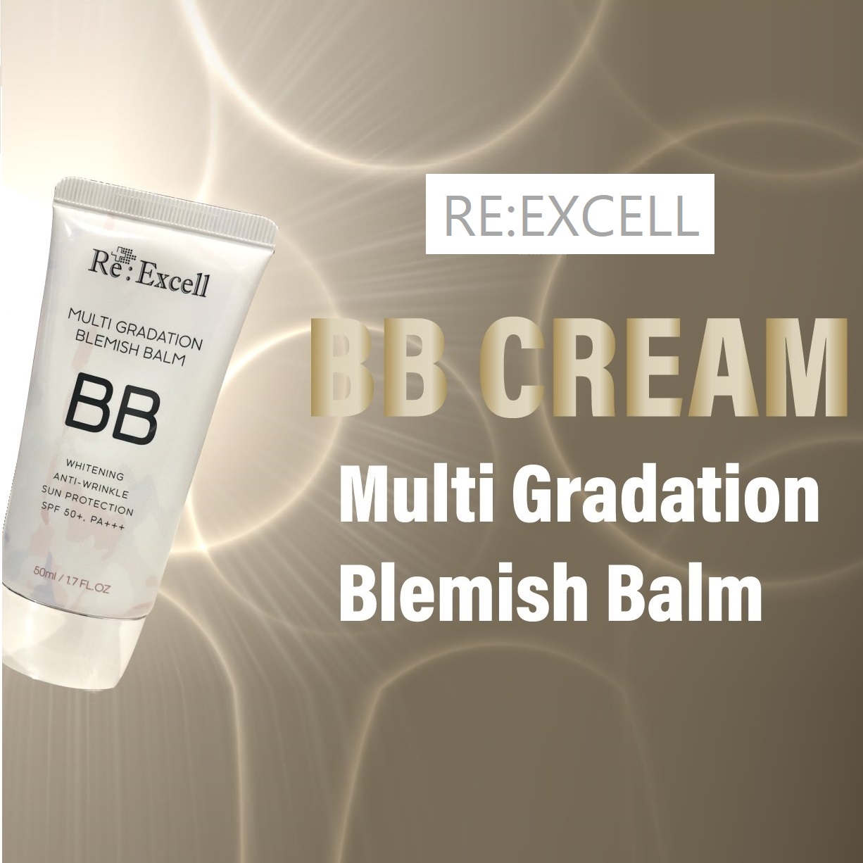 BBCream Re:Excell 4 in1 Hàn Quốc Multi Gradation Blemish Balm R&amp;B kem nền, kem lót trang điểm, che phủ khuyết điểm, chống nắng, bật tone da sáng mịn tự nhiên, không bí bết, không lộ vân kem, 50ml