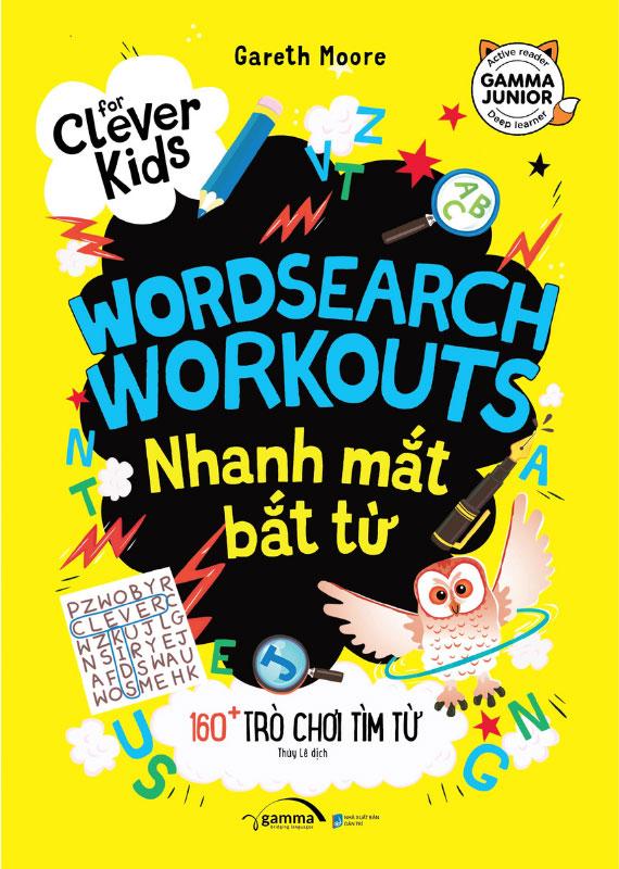 Wordsearch Workouts - Nhanh Mắt Bắt Từ - 160+ Trò Chơi Tìm Từ