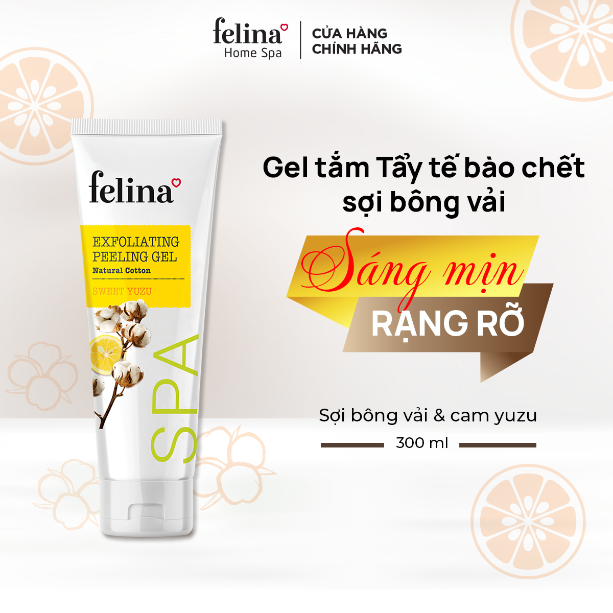 Tẩy tế bào chết Felina từ sợi bông vải dạng Gel 300ml - Cam Yuzu