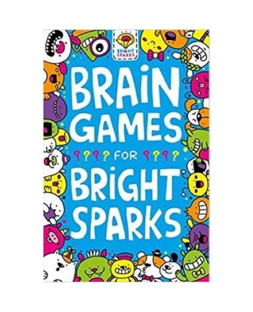 Brain Games For Bright Sparks : Ages 7 To 9