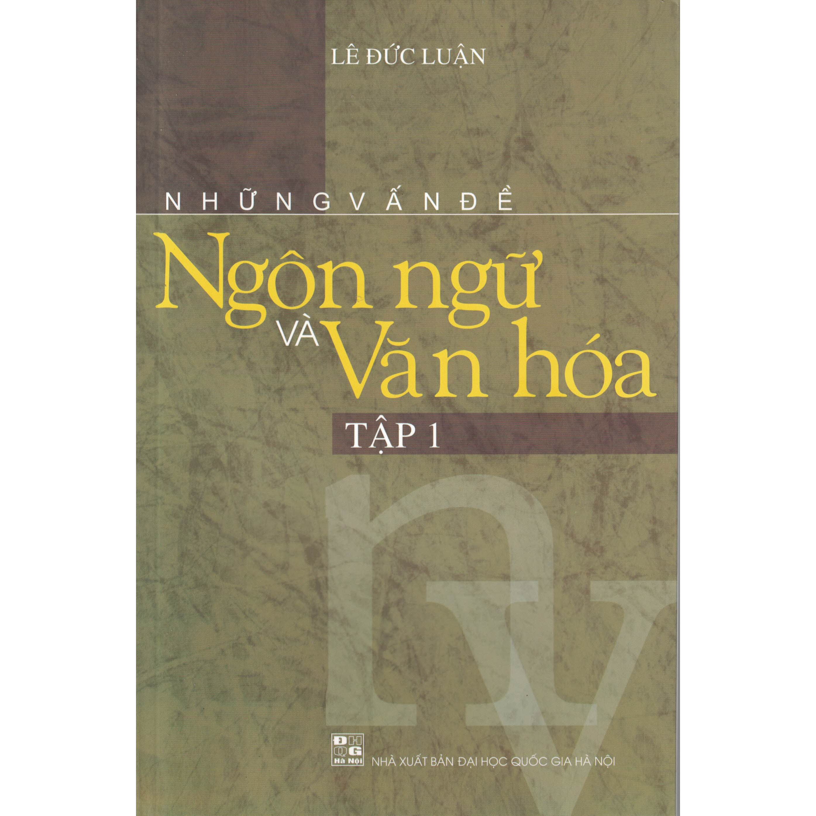 Những Vấn Đề Ngôn Ngữ Và Văn Hóa Tập 1