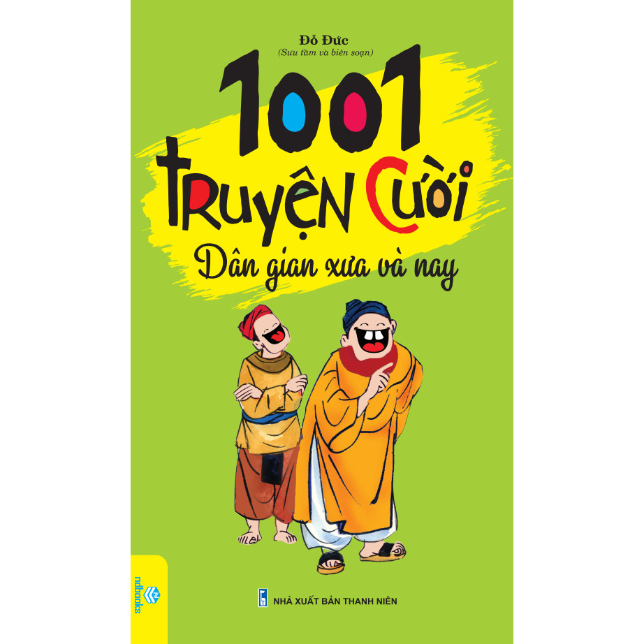 Sách - 1001 Truyện Cười Dân Gian Xưa Và Nay - ndbooks