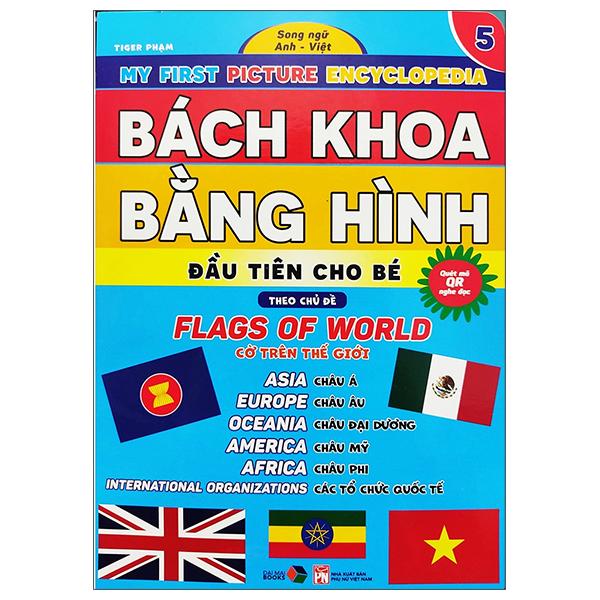 Bách Khoa Bằng Hình Đầu Tiên Cho Bé 5 - Chủ Đề Cờ Trên Thế Giới