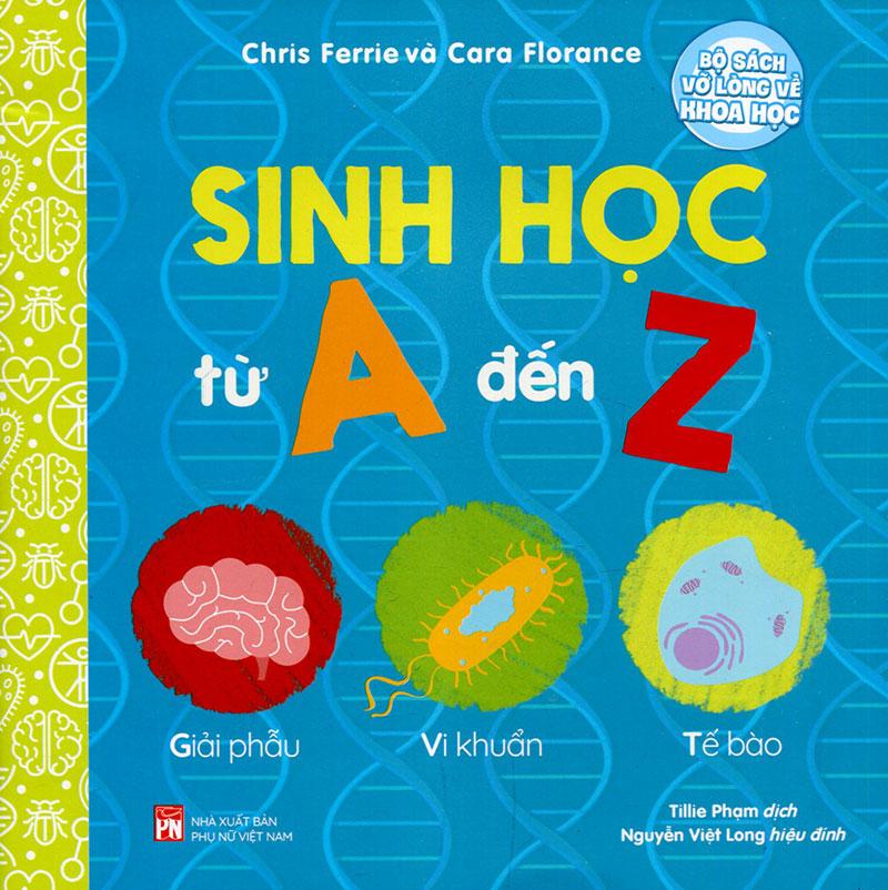 Sách Bộ Sách Vỡ Lòng Về Khoa Học - Sinh Học Từ A Đến Z