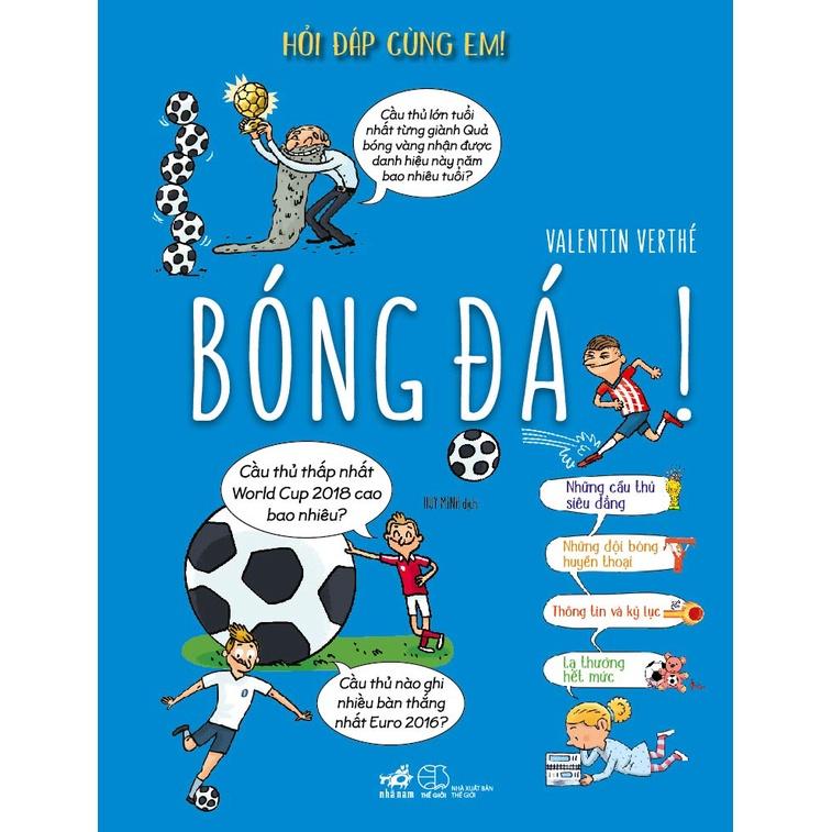 Sách Hỏi đáp cùng em - Bóng đá - Nhã Nam - BẢN QUYỀN