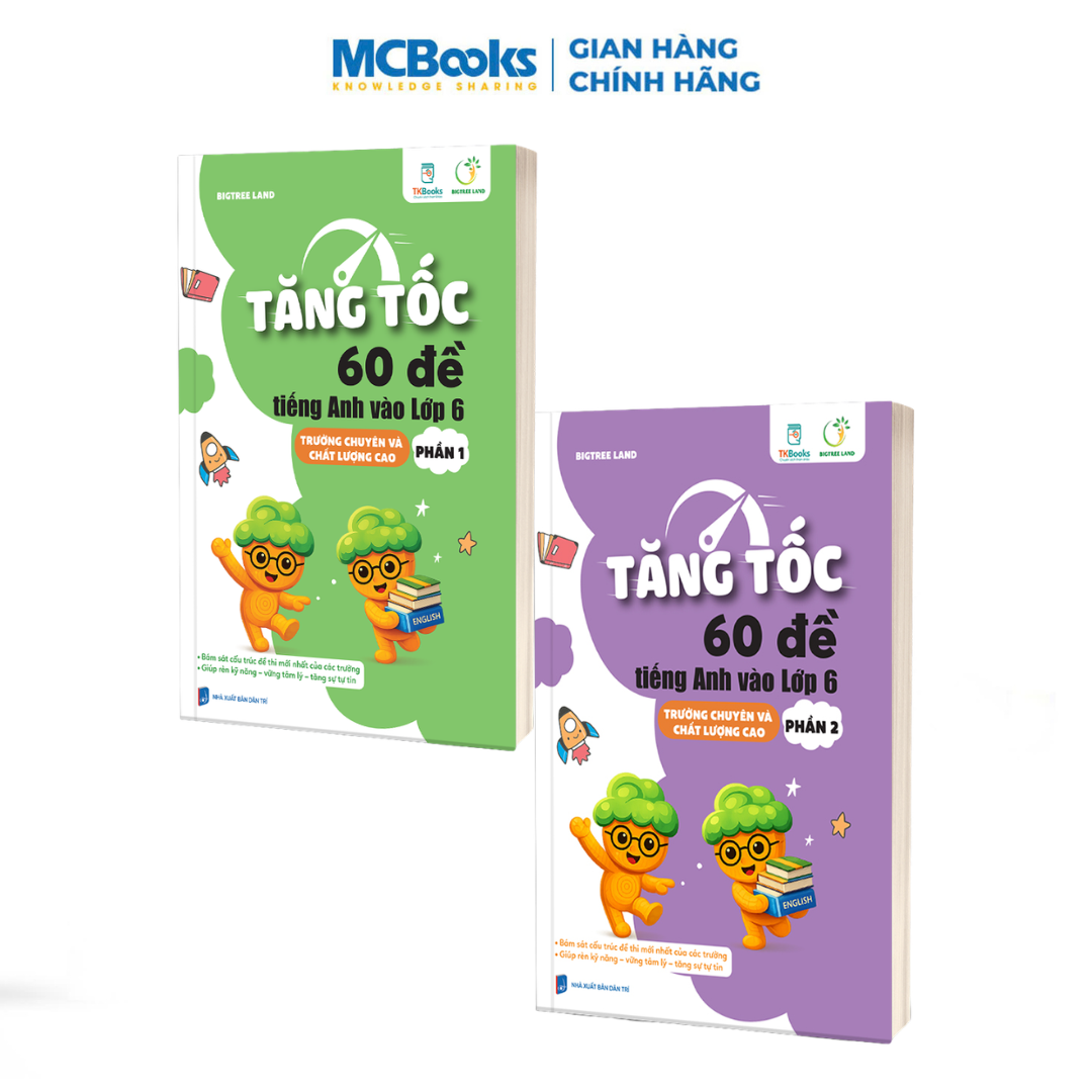 Sách - Combo Tăng Tốc – 60 Đề Tiếng Anh Vào Lớp 6 – Trường Chuyên Và Chất Lượng Cao