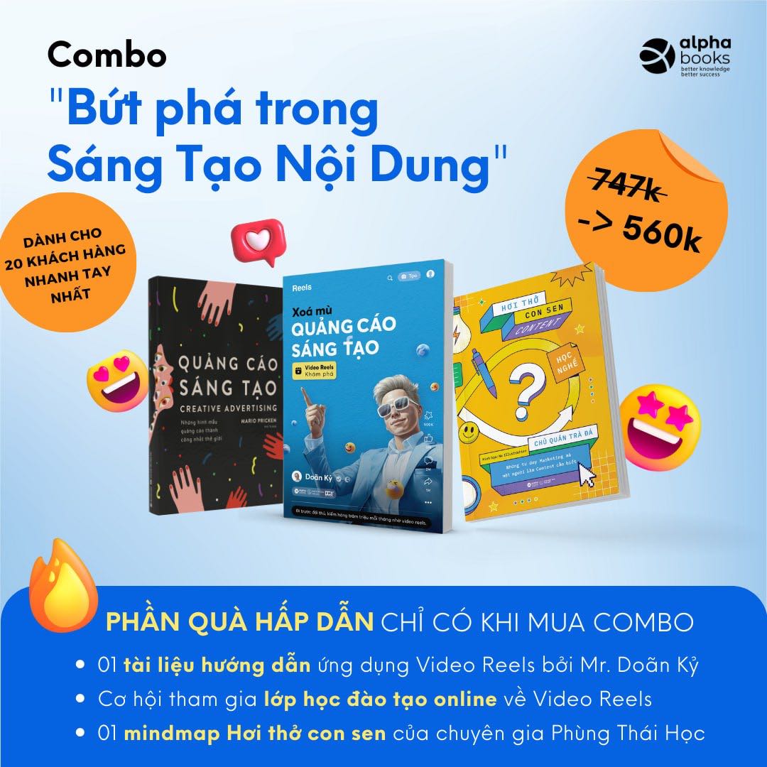 Combo Bứt Phá Trong Sáng Tạo Nội Dung: Quảng Cáo Sáng Tạo + Xóa Mù Quảng Cáo Sáng Tạo + Hơi Thở Con Sen