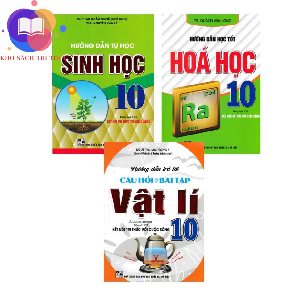 Sách - Combo Hướng Dẫn Học Lý - Hóa - Sinh Lớp 10 (Bám Sát SGK Kết Nối Tri Thức Với Cuộc Sống) (Bộ 3 Cuốn)
