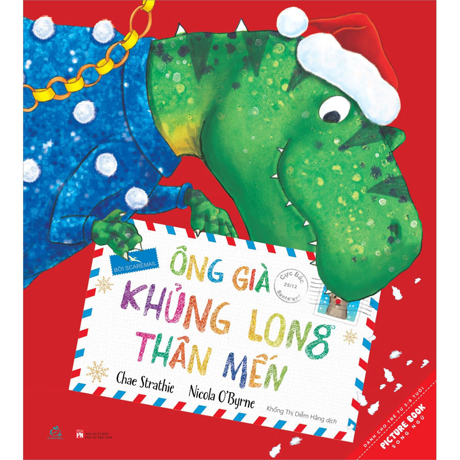 Ông Già - Khủng Long Thân Mến - Dear Santasaur