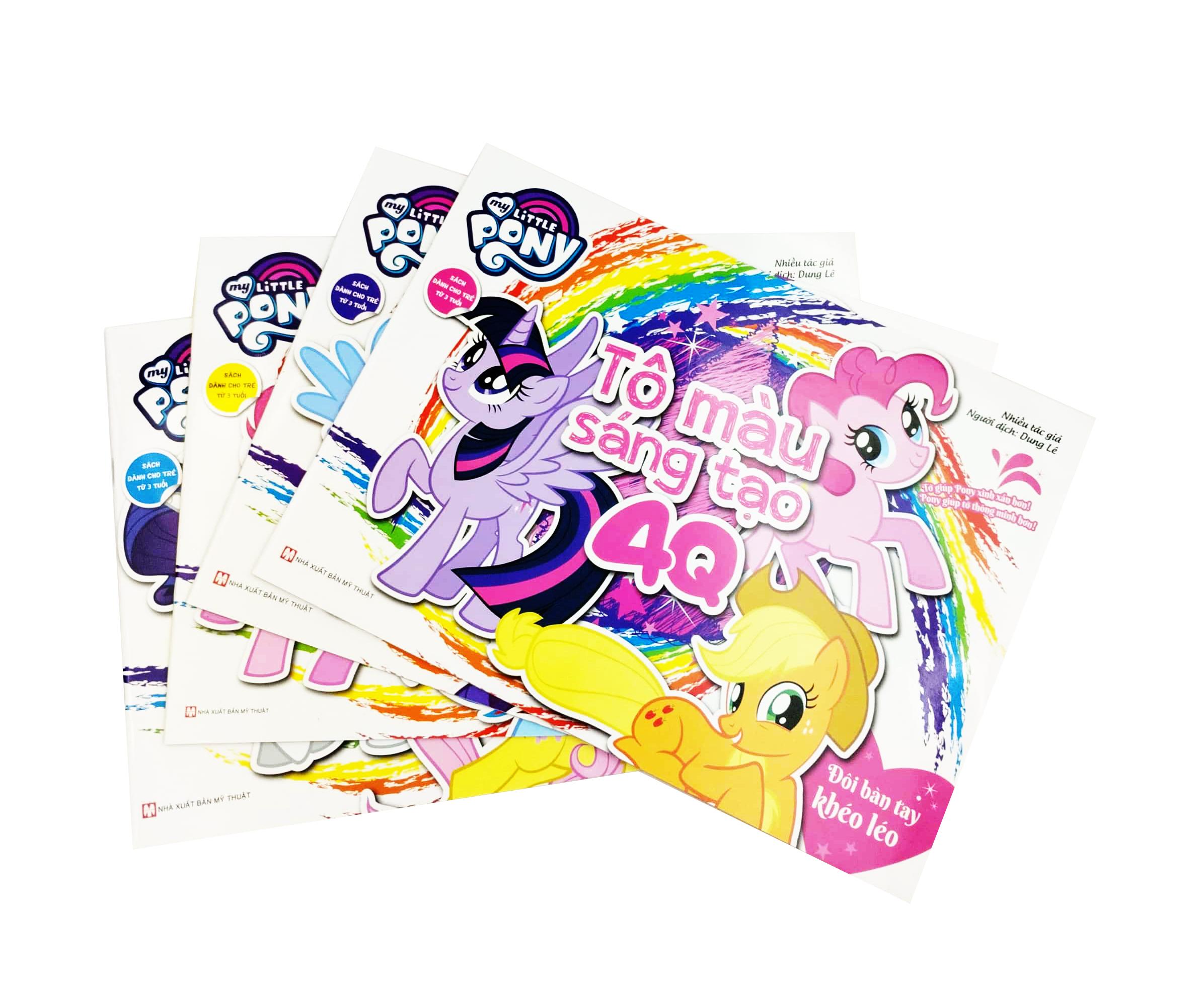 Bộ Sách My Little Pony - Tô Màu Sáng Tạo 4Q (Dành Cho Trẻ Từ 3 Tuổi) (Bộ 4 Cuốn) (Tái Bản 2022)