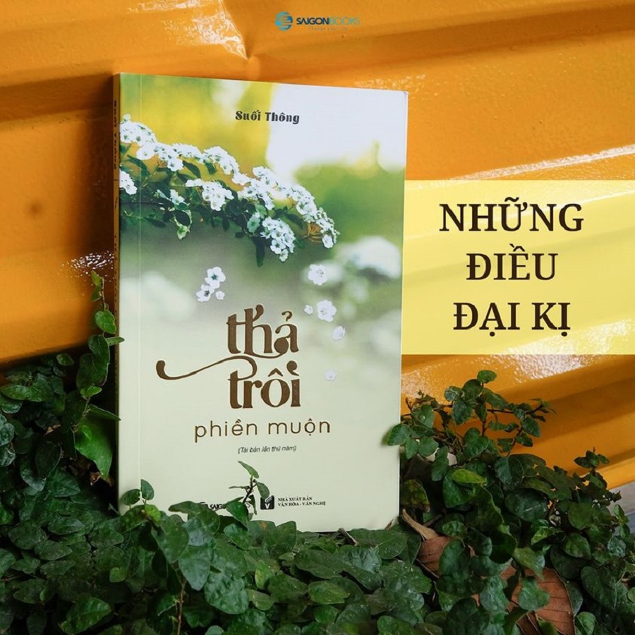 Thả trôi phiền muộn - Tác giả: Suối Thông