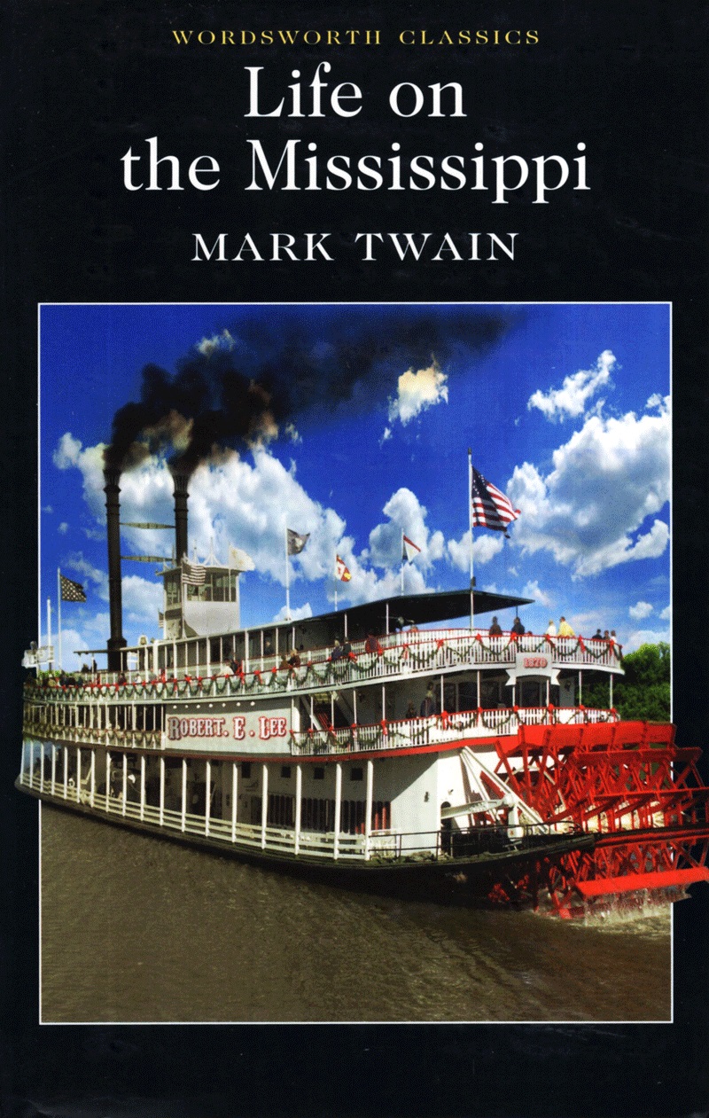 Sách Ngoại Văn - Life On The Mississipp (Mark Twain)