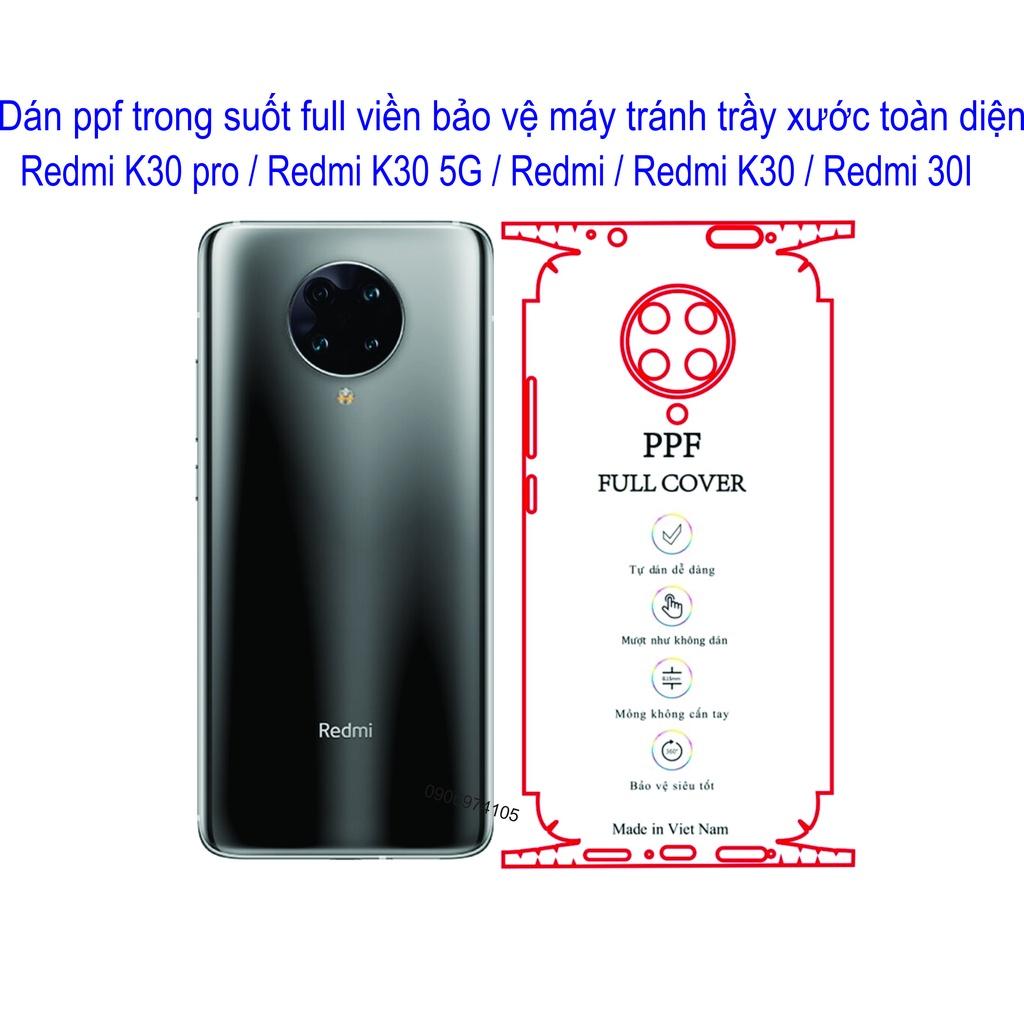 Miếng Dán PPF Full viền dành cho Redmi K30 pro / Redmi K30 5G / Redmi K30 / Redmi 3l Bảo vệ máy tránh trầy xước