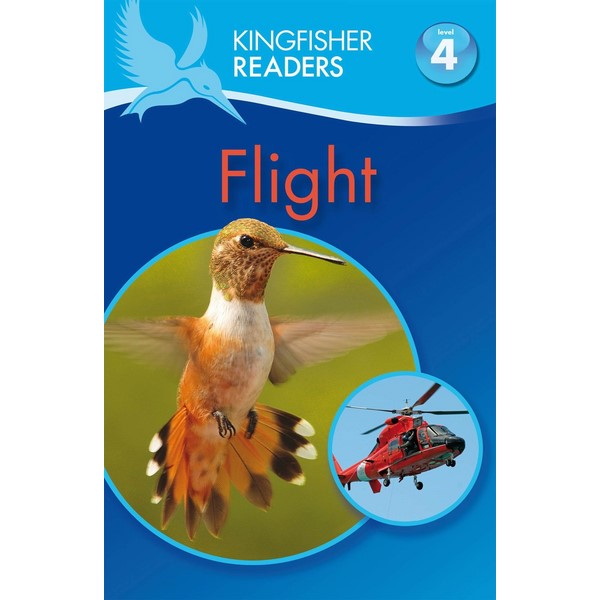 Kingfisher Readers Level 4: Flight
