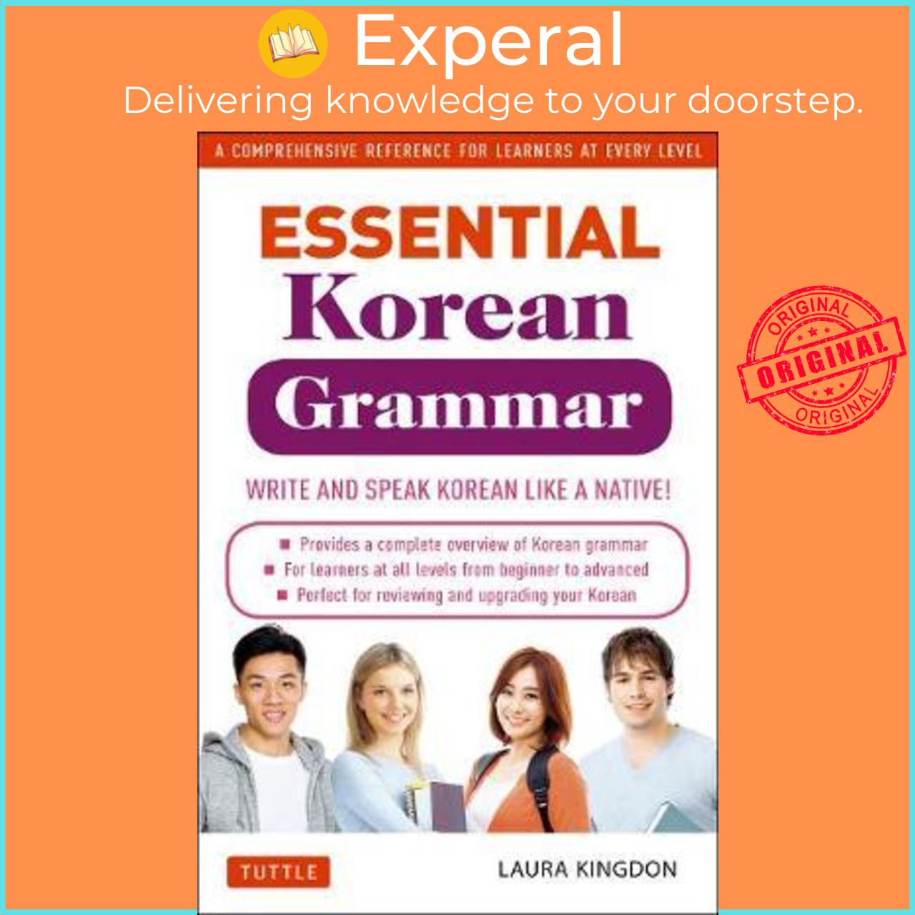 Sách - Essential Korean Grammar : Your Essential Guide to Speaking and Writing by Laura Kingdon