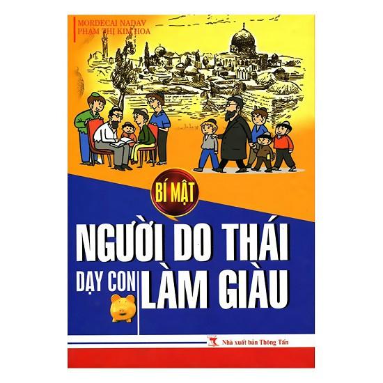 Sách - Bí Mật Người Do Thái Dạy Con Làm Giàu (Tái Bản)