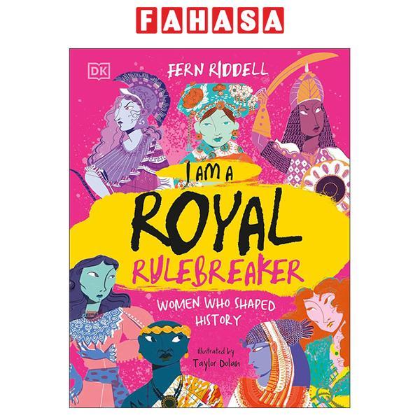 Sách ngoại văn: I Am a Royal Rulebreaker - Hardback