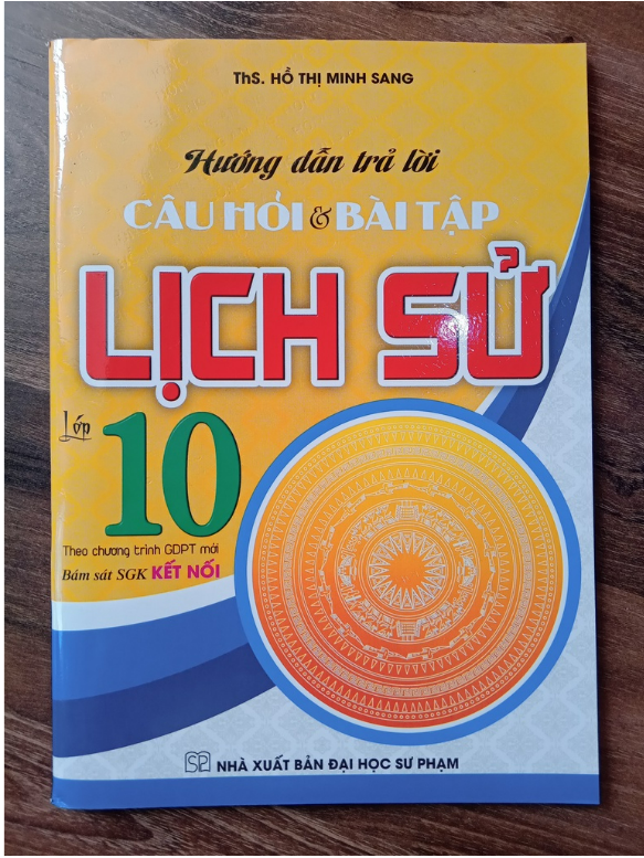 Sách - Hướng Dẫn Trả Lời Câu Hỏi Và Bài Tập Lịch Sử 10