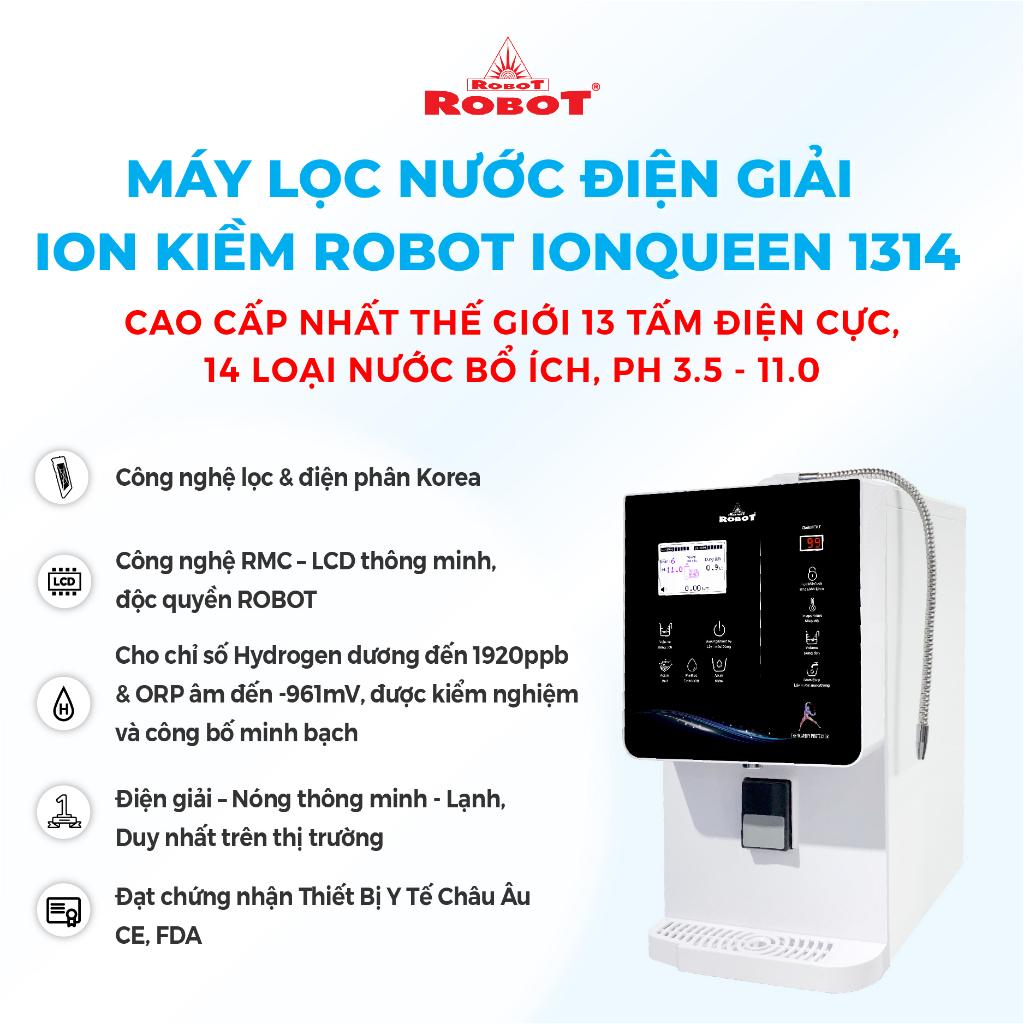 Máy Lọc Nước Điện Giải Ion Kiềm ROBOT IonQueen 1314 Chế Độ Nóng Nguội Lạnh - Hàng Chính Hãng