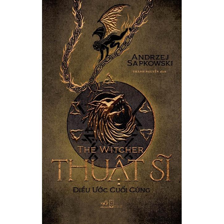 Thuật sĩ - The Witcher  - Điều ước cuối cùng -  Bản Quyền