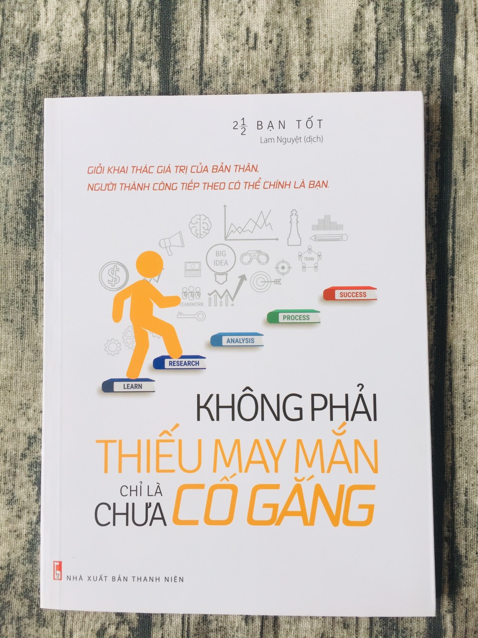 Không Phải Thiếu May Mắn, Chỉ Là Chưa Cố Gắng