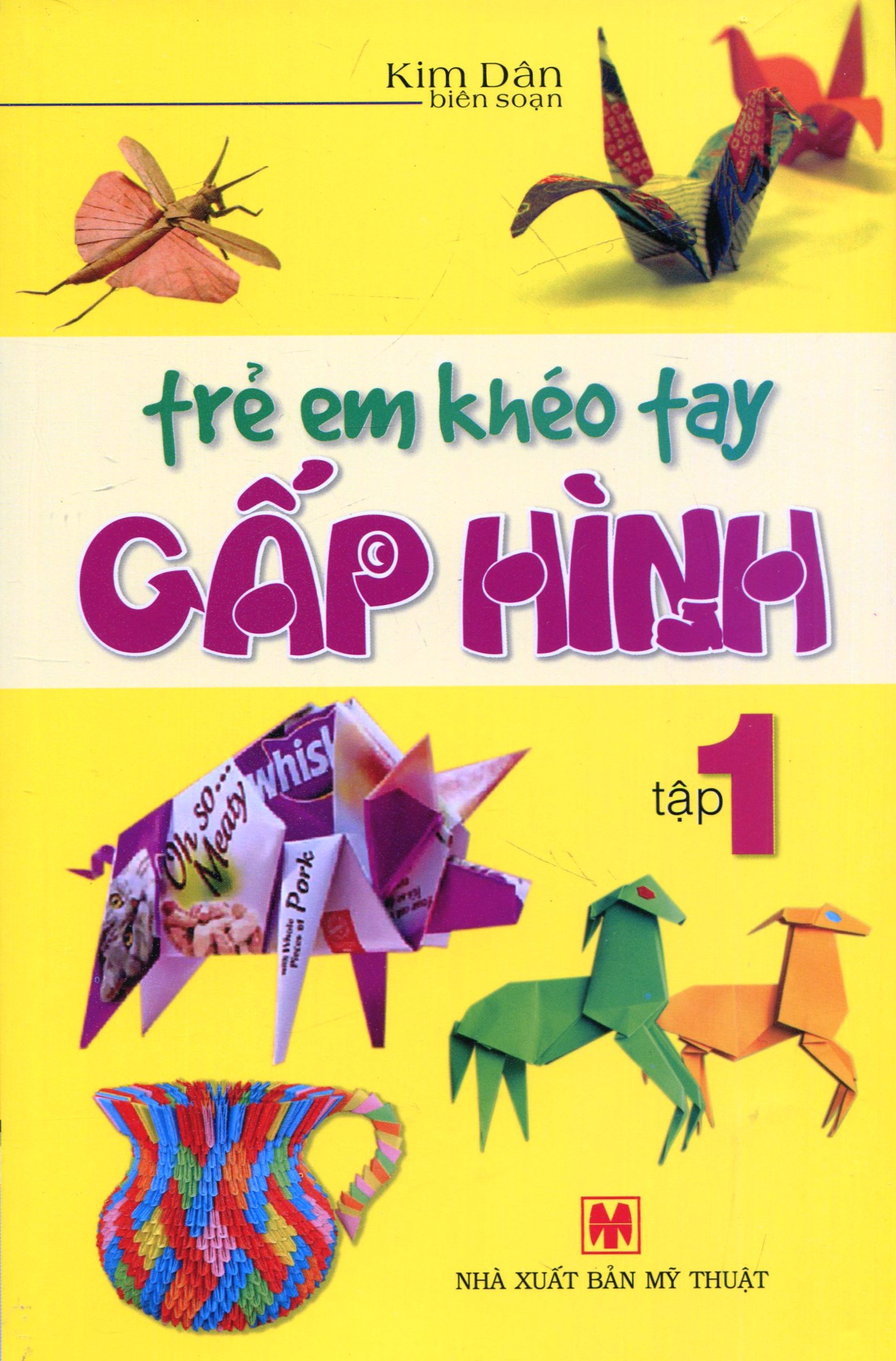 Trẻ Em Khéo Tay Gấp Hình - Tập 1 - Vanlangbooks