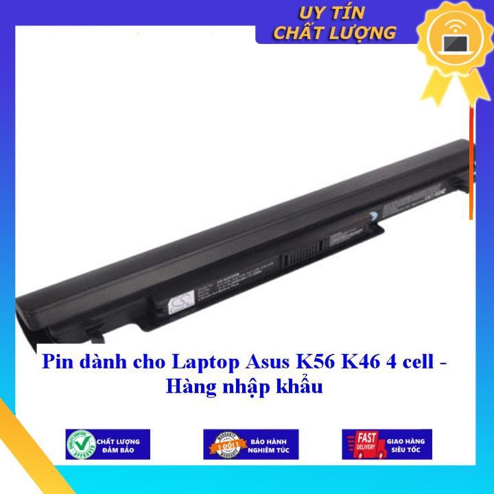 Pin dùng cho Laptop Asus K56 K46 - Hàng nhập khẩu MIBAT187