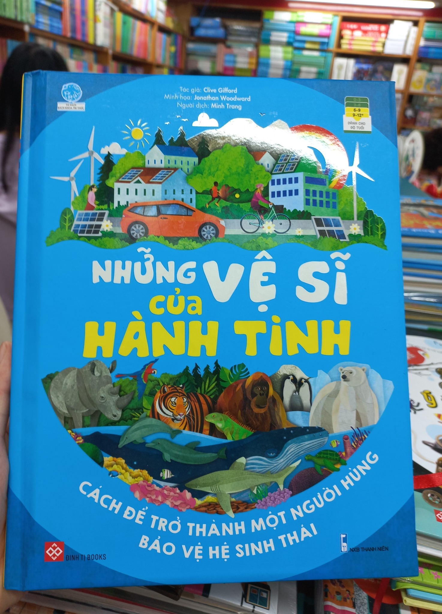 Những vệ sĩ của hành tinh: Cách để trở thành một người hùng bảo vệ hệ sinh thái