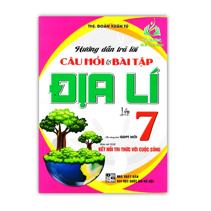 Sách - Hướng Dẫn Trả Lời Câu Hỏi Và Bài Tập Địa Lí Lớp 7
