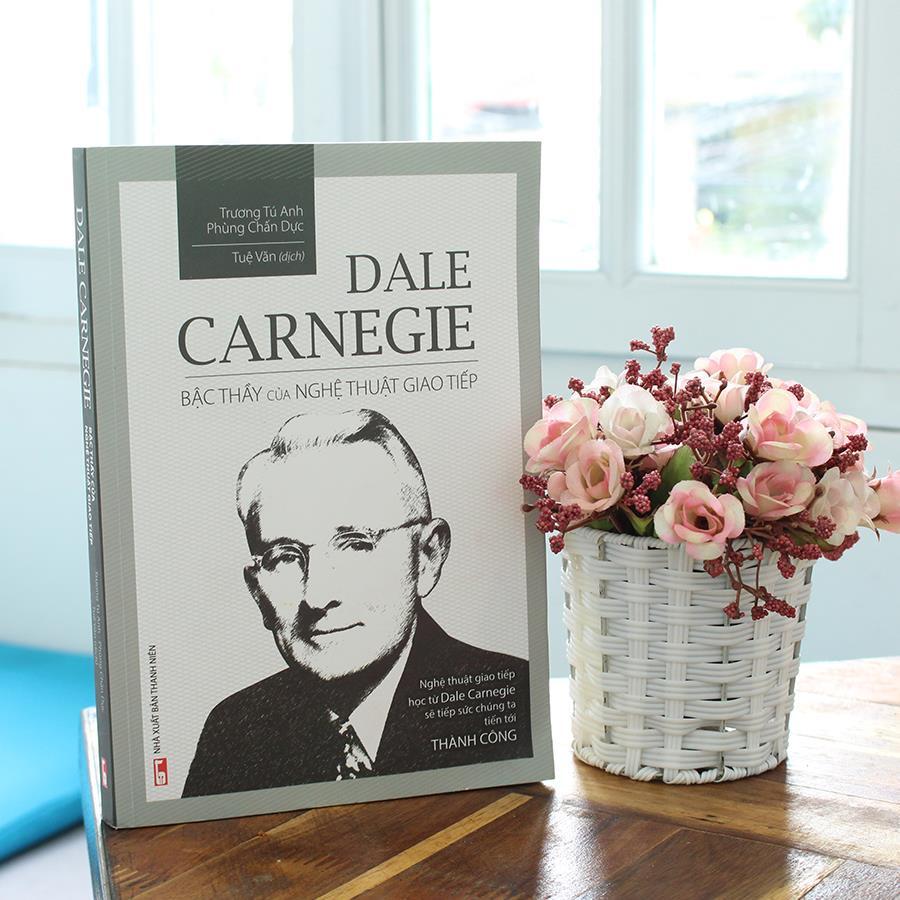 Sách: Dale Carnegie - Bậc Thầy Nghệ Thuật Giao Tiếp - TSKN