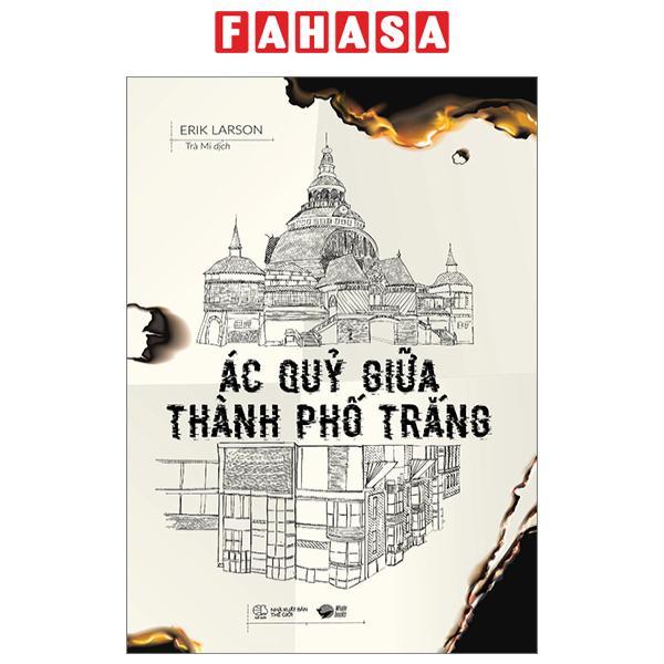 Ác Quỷ Giữa Thành Phố Trắng