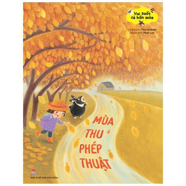 Vui Suốt Cả Bốn Mùa – Mùa Thu Phép Thuật