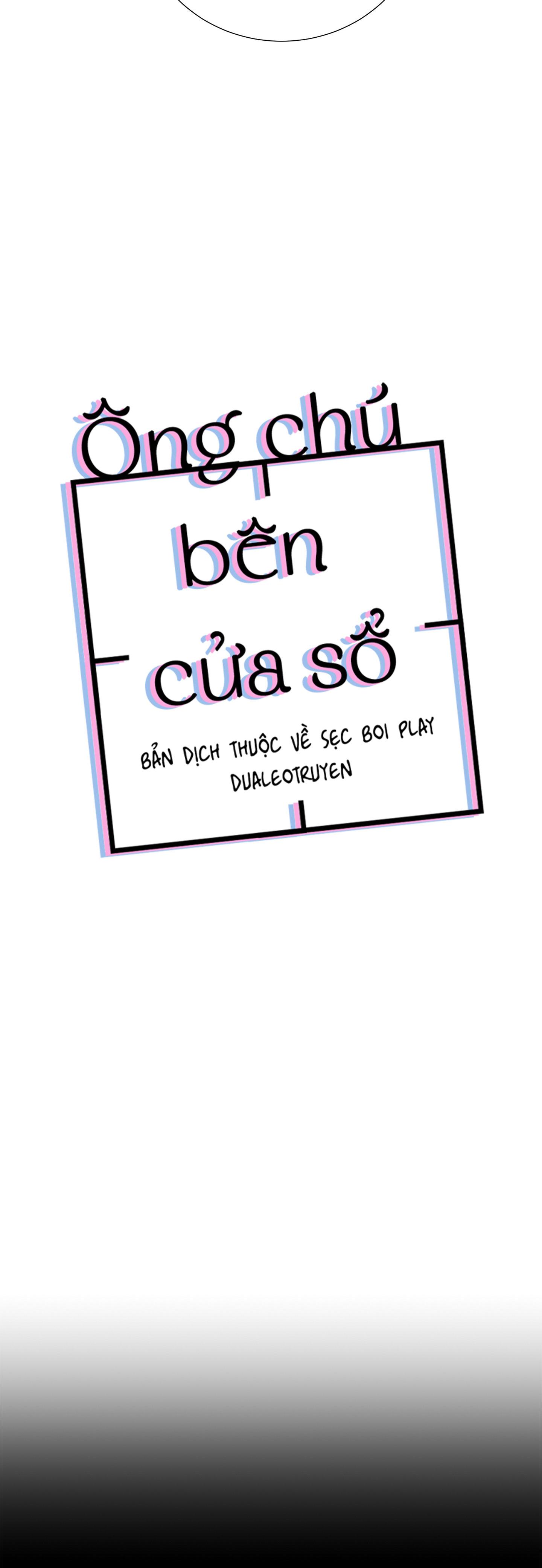 ông chú bên cửa sổ chapter 20 25