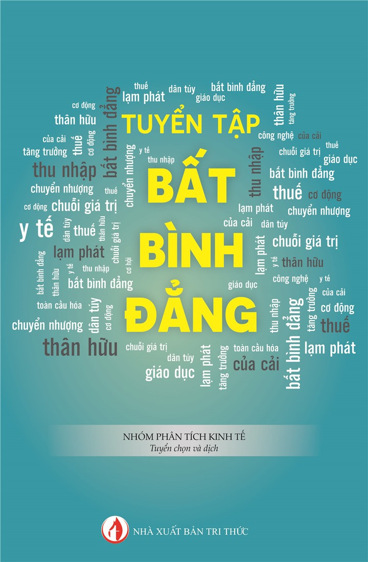 TUYỂN TẬP BẤT BÌNH ĐẲNG - Nhóm phân tích kinh tế (tuyển chọn và dịch) - (bìa mềm)