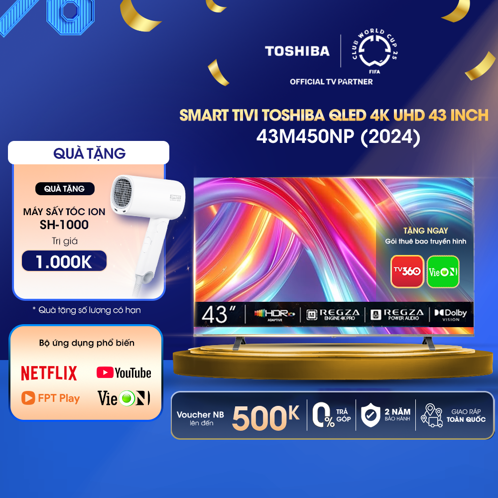 Smart Tivi QLED TOSHIBA 43 inch 43M450NP, Màn Hình Quantum Dot 4K UHD - Loa 24W - Lắp Đặt Toàn Quốc - Hàng Chính Hãng