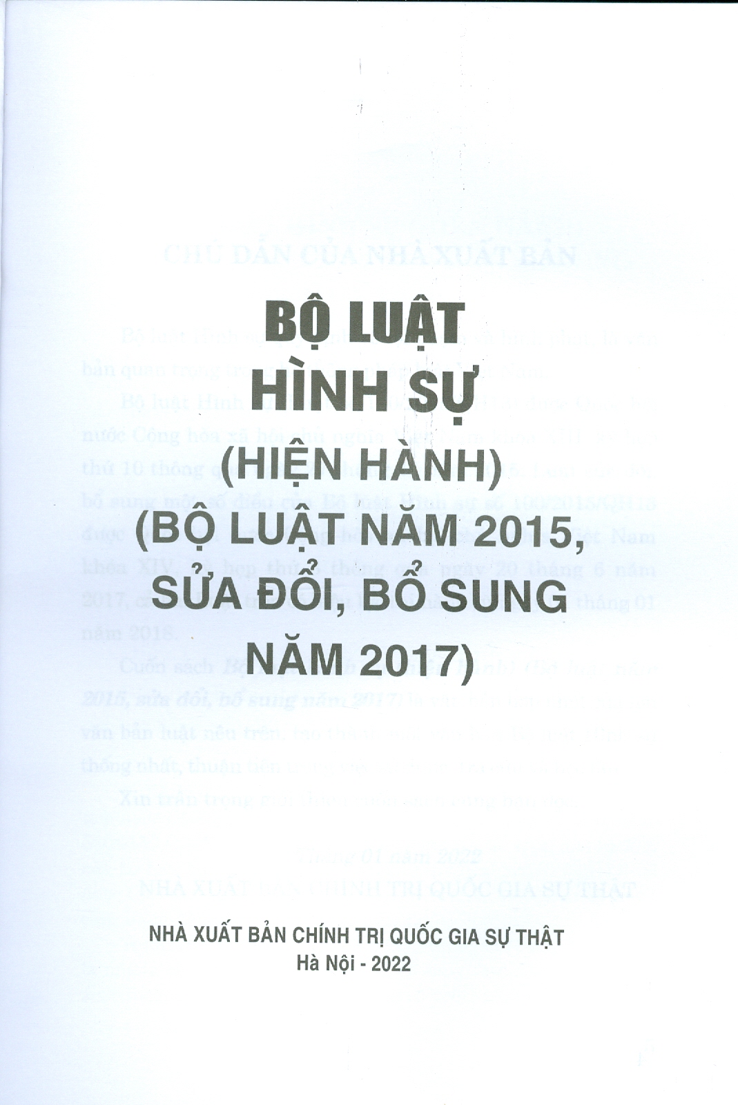 Bộ Luật Hình Sự (Hiện Hành) (Bộ Luật Năm 2015, Sửa Đổi, Bổ Sung Năm 2017) - Tái bản năm 2022